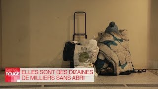 Elles sont des dizaines de milliers sans abri