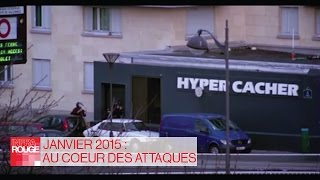 Janvier 2015, au cœur des attaques