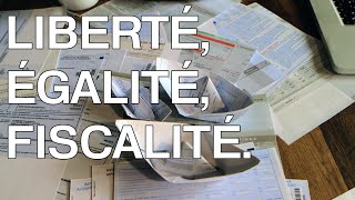 Liberté, égalité, fiscalité