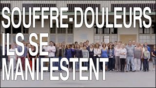 Souffre-douleurs... ils se manifestent