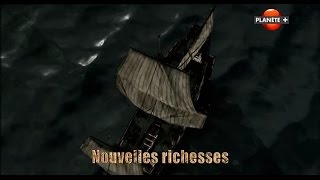 Il était une fois l’humanité – 08/12 – Nouvelles richesses