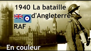 La bataille d'Angleterre en couleur