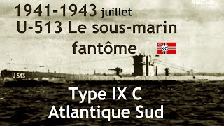 Documentaire U-513 Type IX-C, le fantôme