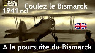 Documentaire A la poursuite du Bismarck
