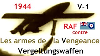 1944 – RAF contre les V1 et V2
