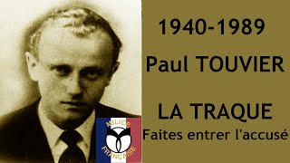 Documentaire 1940-1989, Paul Touvier : la traque