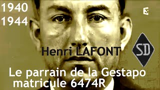 Henri Lafont : le parrain de la Gestapo