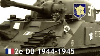 Août 1944 2e DB : de Paris au refuge d'Hitler