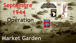 Septembre 1944 : Market Garden