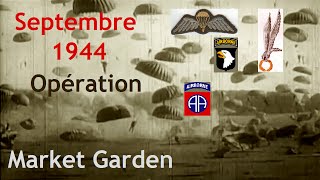 Documentaire Septembre 1944 : Market Garden