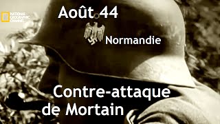 Documentaire Juin-Août 44, Normandie : contre-attaque de Mortain