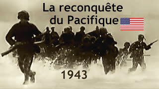 A partir de 1943 : la reconquête du Pacifique