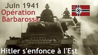 Juin 1941 : opération Barbarossa