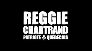 Reggie Chartrand, patriote québécois