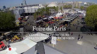 Documentaire Foire de Paris – Vendeurs et inventeurs révolutionnent votre maison