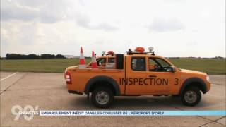 Documentaire Les coulisses de l’aéroport d’Orly