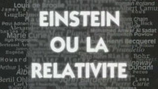 Documentaire Einstein ou la relativité