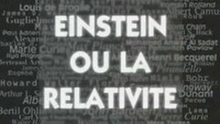 Einstein ou la relativité