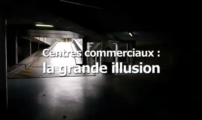 Centres commerciaux : la grande illusion