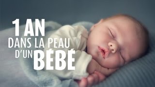 Documentaire 1 an dans la peau d’un bébé