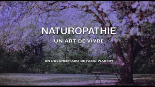 Documentaire Naturopathie, un art de vivre