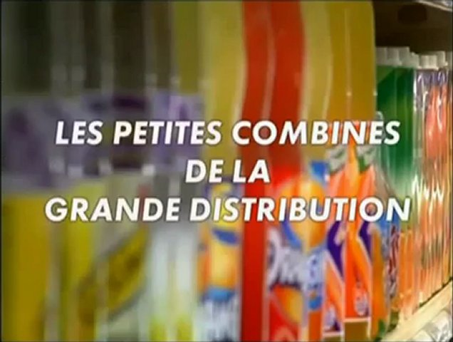 Les petites combines de la grande distribution