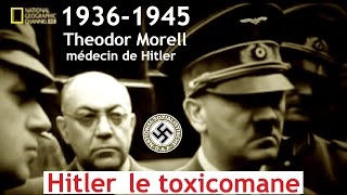 1936-1945 : Hitler le toxicomane