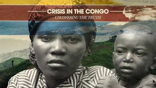 Le conflit au Congo: la vérité dévoilée