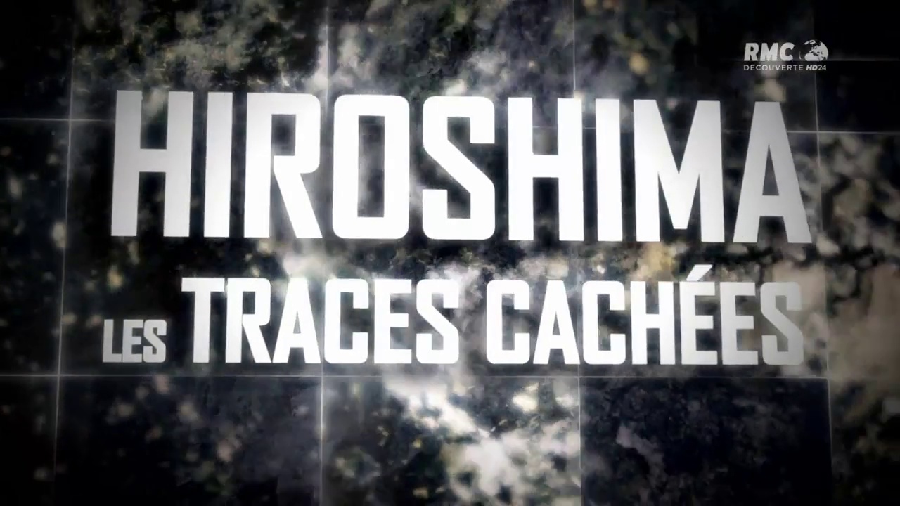 Les traces cachées - Hiroshima