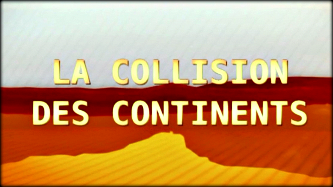La collision des continents