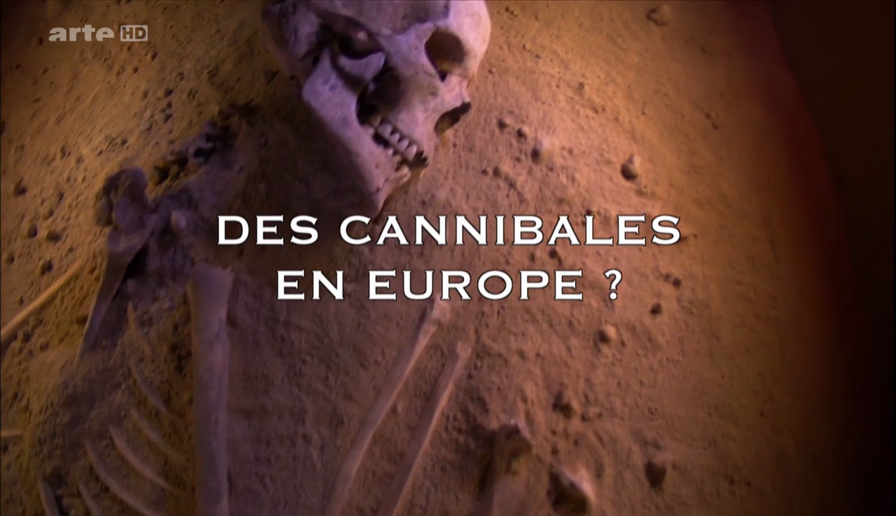 Des cannibales en Europe ?