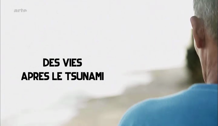Documentaire Des vies après le tsunami