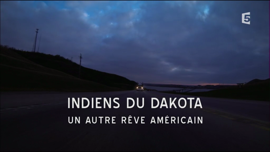 Documentaire Indiens du Dakota : un autre rêve américain