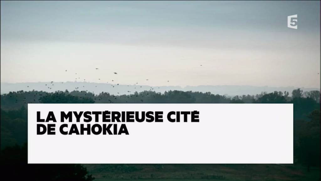 Documentaire La mystérieuse cité de Cahokia