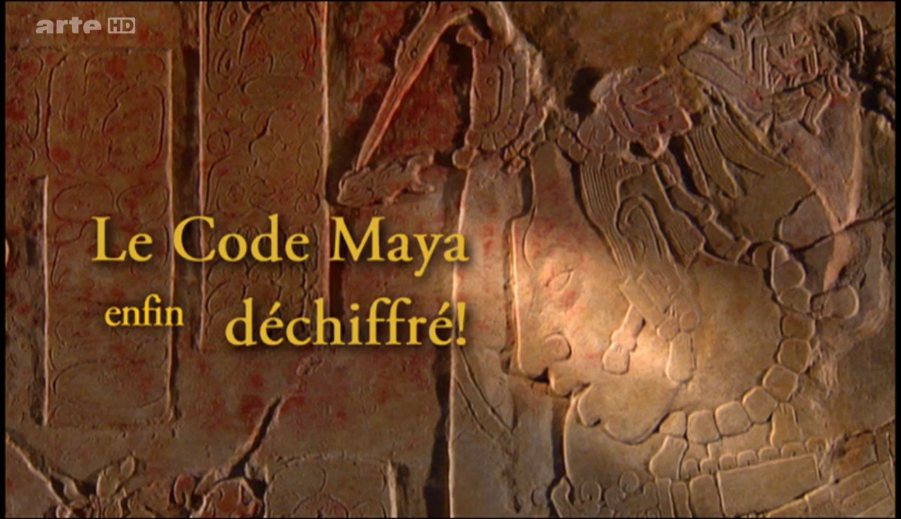 Documentaire Le code maya enfin déchiffré (1/2)
