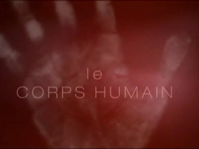 Documentaire Le corps humain, étonnantes adaptations