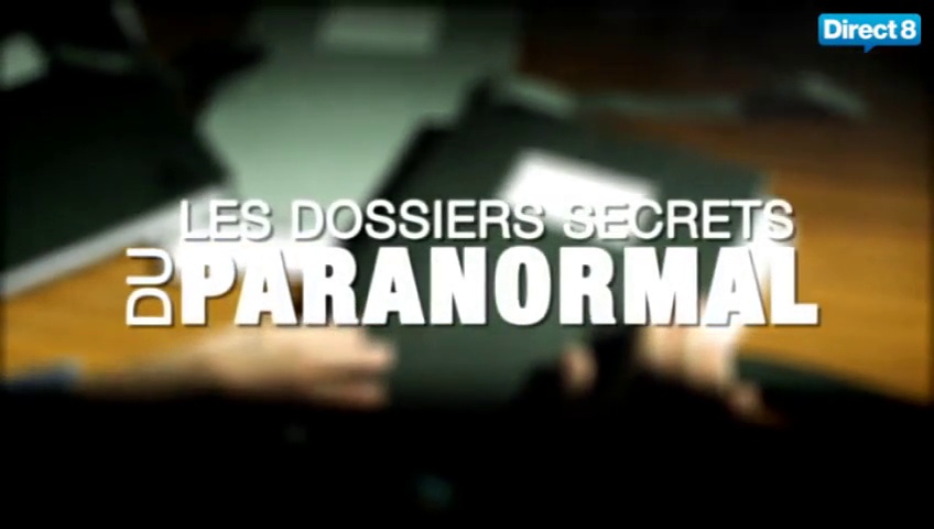 Les dossiers secrets du paranormal – Démons & possessions : quand le mal s’empare de nous (2/2)