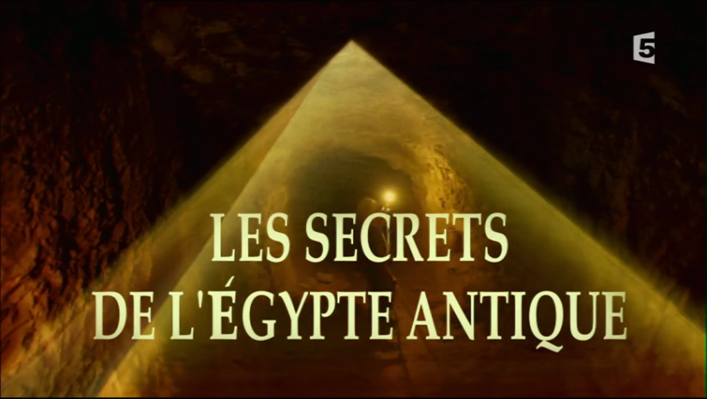 Documentaire Les secrets de l’Egypte antique – Le mystérieux Roi Scorpion