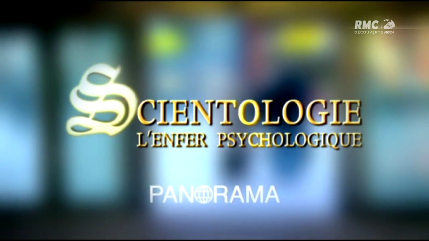 Documentaire Scientologie – L’enfer psychologique