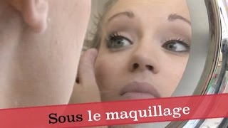 Documentaire Sous le maquillage