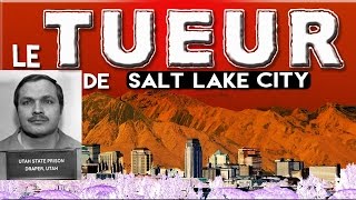Arthur Bishop, le tueur en série de Salt Lake City