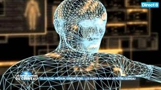 Télépathie, sixième sens, hypnose, les super pouvoirs de notre cerveau