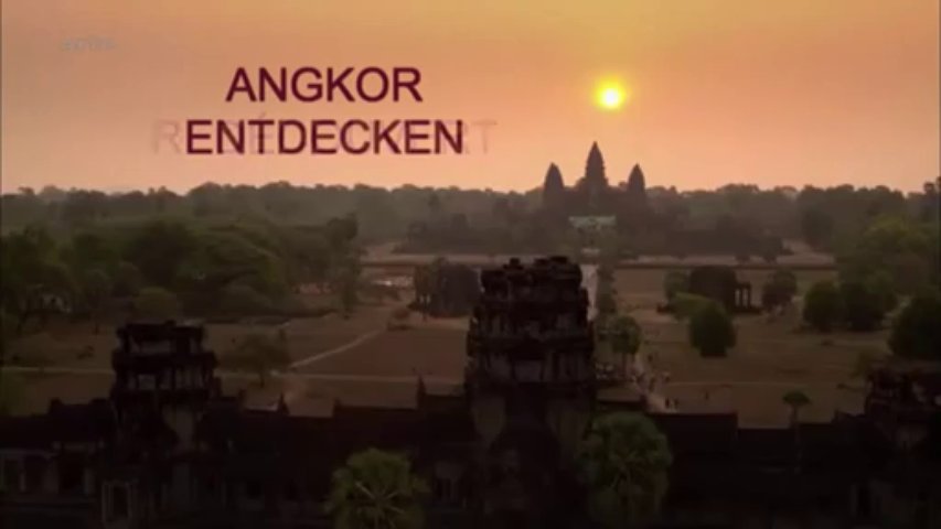 Documentaire Angkor redécouvert (1/2)