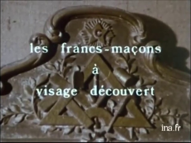 Documentaire Les Francs-Maçons à visage découvert (1/2)