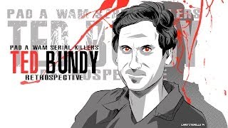 Retrospective - Ted Bundy