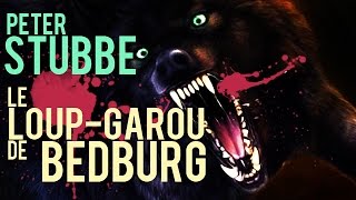 Documentaire Peter Stubbe, le loup-garou de Bedburg