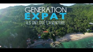 Documentaire Génération Expat : ils ont osé l’aventure