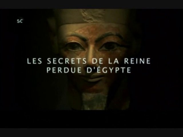 Documentaire Les secrets de la reine perdue d’Egypte (1/2)