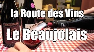 La route des vins – Le Beaujolais Nouveau