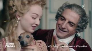 Secrets d'histoire - La Du Barry : coup de foudre à Versailles